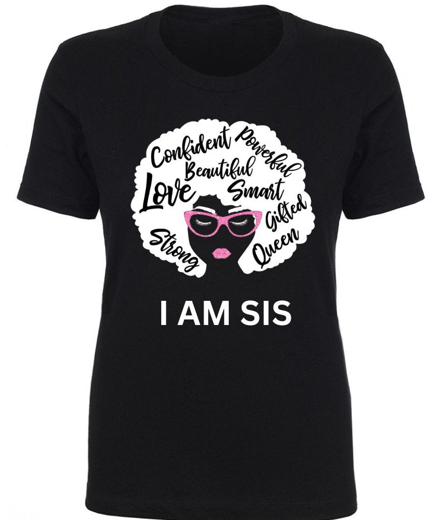 WGSI - I Am Sis T-Shirt With Glasses - SMSM