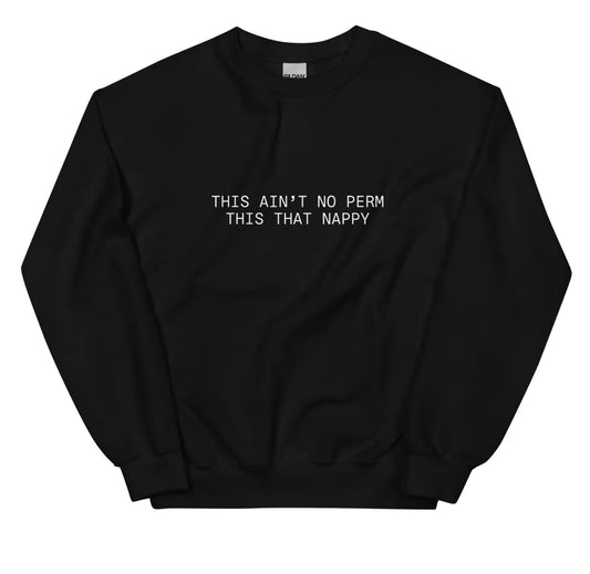 AG - This That Nappy Unisex Sweatshirt